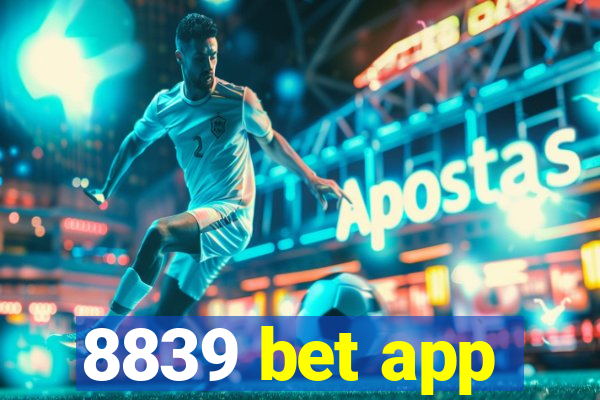 8839 bet app